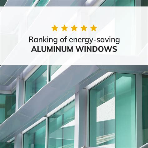 Which Energy Efficient Aluminum Windows To Choose In Debesto