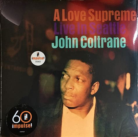 Price Value For John Coltrane A Love Supreme Live In Seattle