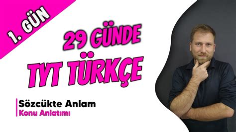 TYT Türkçe Sözcükte Anlam Konu Anlatımı YouTube