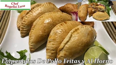 Empanadas De Pollo Fritas O Al Horno Deliciosa Receta Youtube