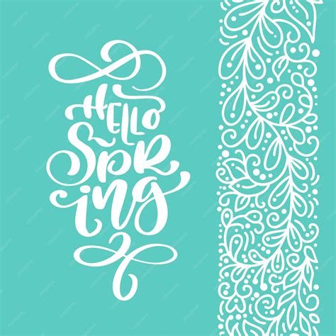 Premium Vector Hello Spring Hand Drawn Calligraphy And Brush Pen