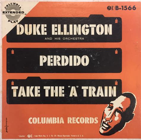 Duke Ellington And His Orchestra Perdido Take The A Train 1952