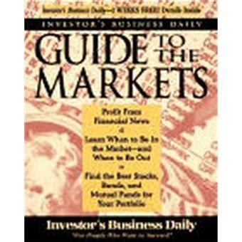 Investor's Business Daily Guide to the Markets - broché - Achat Livre ...