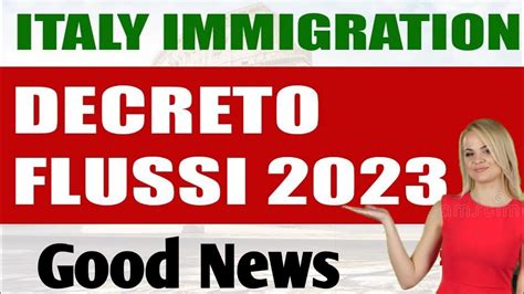 Italy Decreto Flussi Good News Italy Paper Open 2023 YouTube