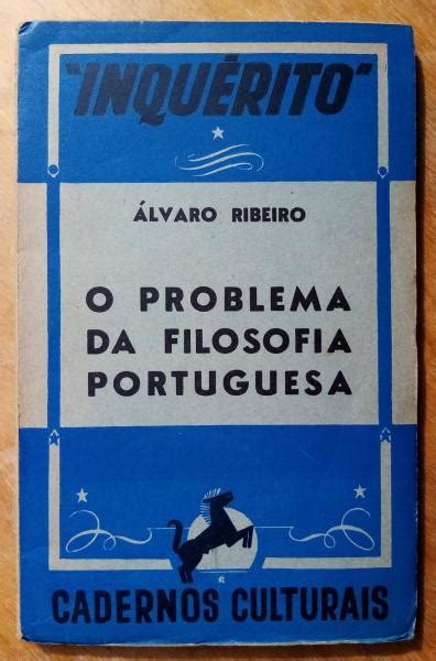 O Problema Da Filosofia Portuguesa Bibliofeira