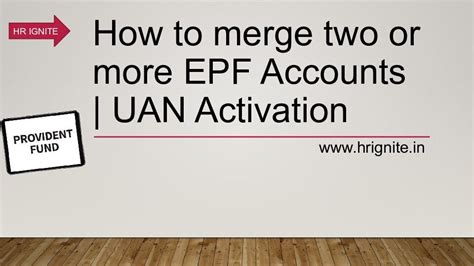 How to merge two or more EPFO Accounts | UAN Activation – HR IGNITE 