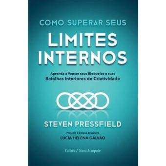 Como Superar Seus Limites Internos Steven Pressfield Capa Mole