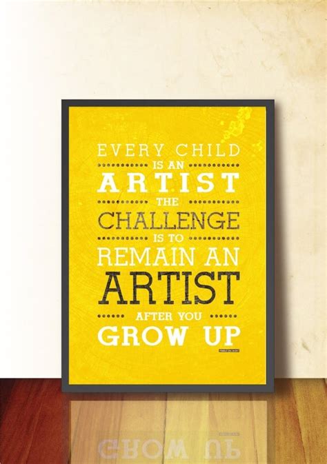 EVERY CHILD is an artist Poster Art Quote by TANGRAMartworks