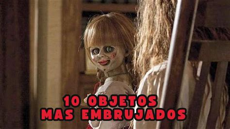 Los Objetos M S Embrujados Del Mundo Historias De Terror Que No