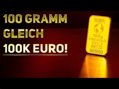 Gramm Gold Werden Ber Euro Kosten Youtube