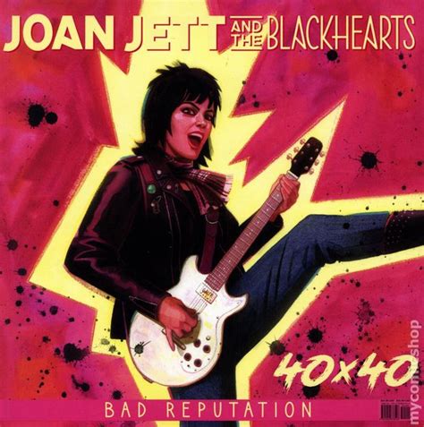 Joan Jett And The Blackhearts 40x40 Bad Reputation I Love Rock N Roll