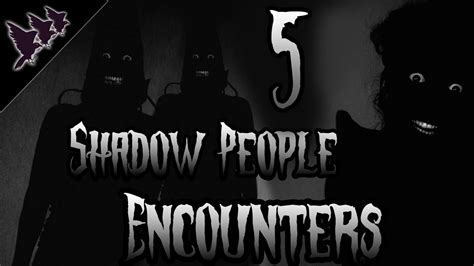 5 Chilling Shadow People Encounters Creepy Collection Youtube