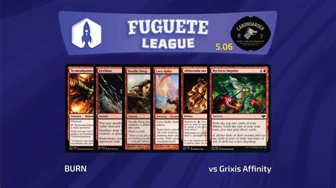 PAUPER Burn X Grixis Affinity Fuguete League 5 06 YouTube