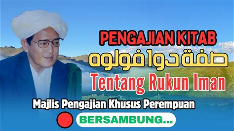 Kitab Sifat Duapuluh Tentang Rukun Iman Pengajian Khusus Perempuan