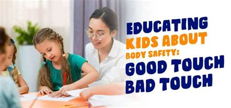 Educating Kids About Body Safety: Good Touch Bad Touch