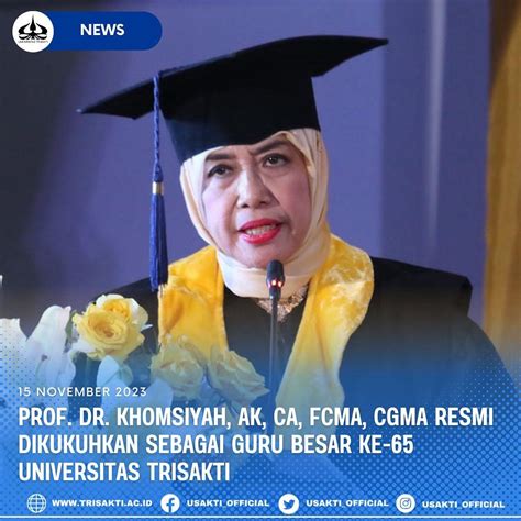 Prof Dr Khomsiyah Ak Ca Fcma Cgma Resmi Dikukuhkan Sebagai Guru