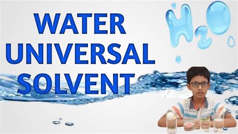 Water – Universal Solvent | Wonderful Liquid | Solution, Solvent And ... 