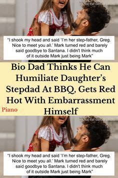 Bio Dad Thinks He Can Humiliate Daughters Stepdad At Bbq Gets Red Hot With Embarrassment