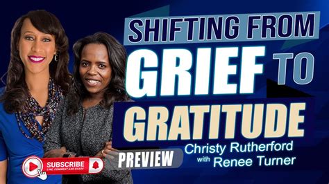 E Shifting From Grief To Gratitude Preview Youtube