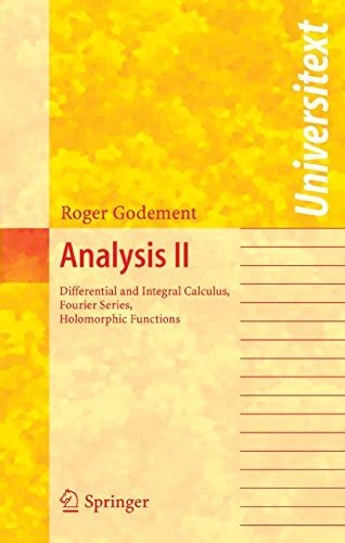 Amazon Analysis II Differential And Integral Calculus Fourier