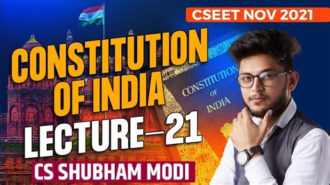 FREE CSEET Nov Legal Aptitude Constitution Lecture 21 CSEET NOV