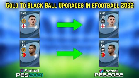 Gold Ball To Black Ball Upgrades Players In Pes 2022 Mobile Gold To