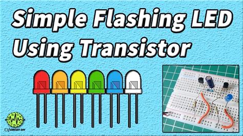 Led Flasher Using Transistor Simple Flashing Led Led Flasher Youtube