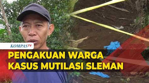 Pengakuan Warga Lihat Potongan Tubuh Diduga Korban Mutilasi Di Sleman