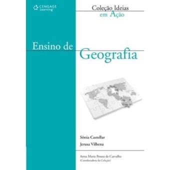 Ensino De Geografia Cole O Ideias Em A O S Nia Castellar