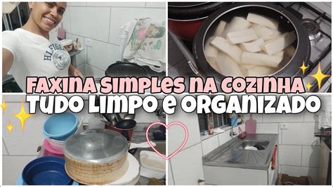 O Inesperado Aconteceu Faxina Simples E R Pida Na Minha Cozinha Tudo