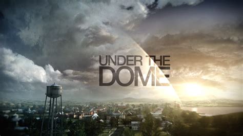 Under The Dome - Second TV Intro Logo - Under The Dome Photo (34898279 ...