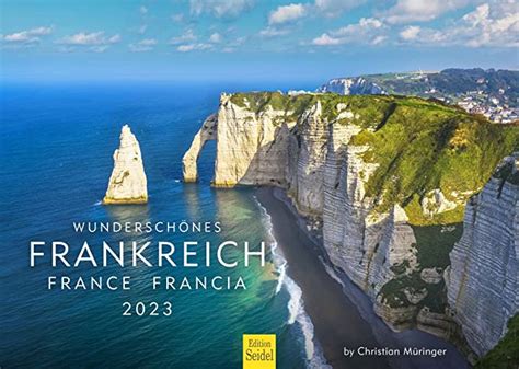 Wundersch Nes Frankreich Premium Kalender Din A Wandkalender