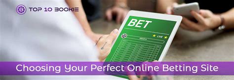 Choosing Your Perfect Online Betting Site Top Bookie