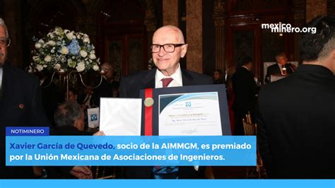 Xavier Garc A De Quevedo Socio De La Aimmgm Es Premiado Por La Uni N