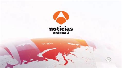 Antena 3 Noticias Sintonía Completa Youtube