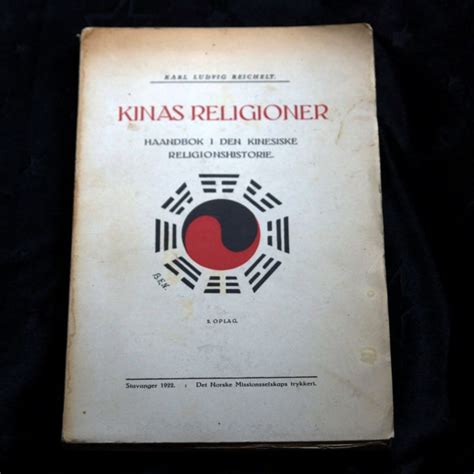 Karl Ludvig Reichelt Kinas Religioner Bogsamling