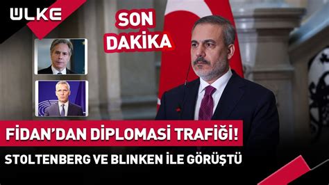 Hakan Fidan Dan Diplomasi Trafi I Nato Genel Sekreteri Ve Abd