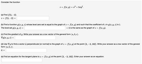 Solved Consider The Function Z F X Y X Xy A Find Chegg