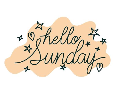 Phrase Of Hello Sunday 6617640 Vector Art At Vecteezy