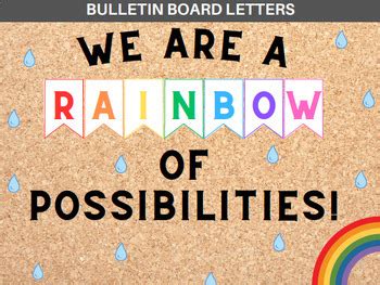 Bulletin Board We Are A Rainbow Of Possibilities By Carmonas Classroom