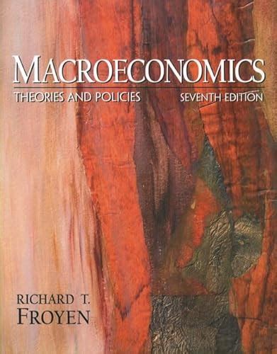 Macroeconomics Theories Policies United By Froyen Richard AbeBooks