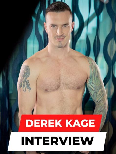 Derek Kage A Video Interview With Gay Porn Star