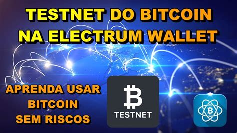 Como Usar A Rede De Testes Do Bitcoin Testnet A Electrum Wallet