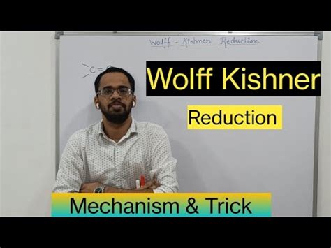 Wolff Kishner Reduction Trick Wolff Kishner Reduction Mechanism