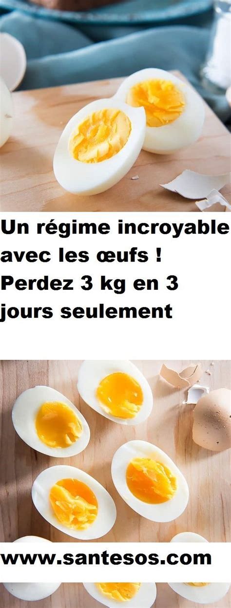 Un régime incroyable avec les œufs Perdez 3 kg en 3 jours seulement