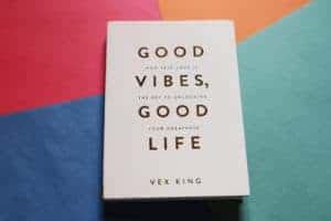 Good Vibes Good Life By Vex King Review