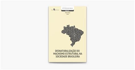 O Que É Machismo Estrutural - ‎Desnaturalização do machismo estrutural na sociedade brasileira van ...