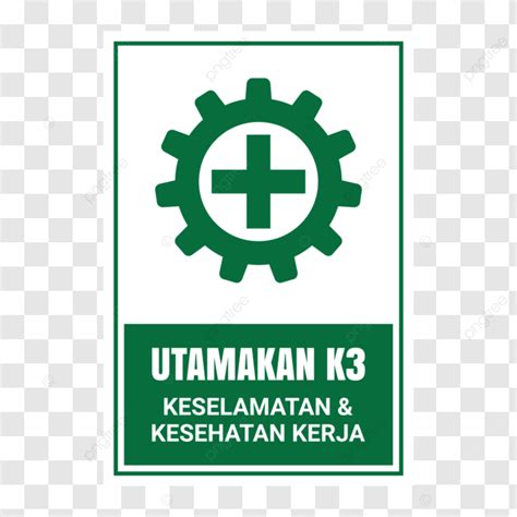Gambar Tanda K3 Indonesia Png, Vektor, PSD, dan Clipart Dengan