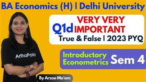 Vvi True False Q D Introductory Econometrics Sem Du Pyq