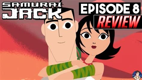 Samurai Jack Season 5 Episode 8 Review Ashi And Jack Confirmed Youtube